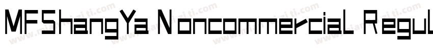 MFShangYa Noncommercial Regula字体转换
